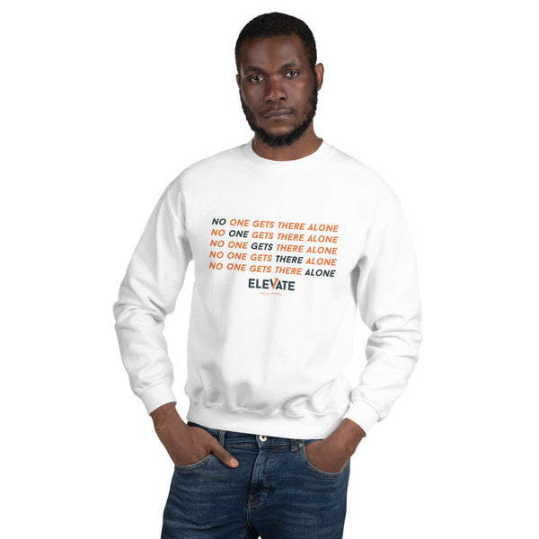No One Gets There Alone White Unisex Sweatshirt